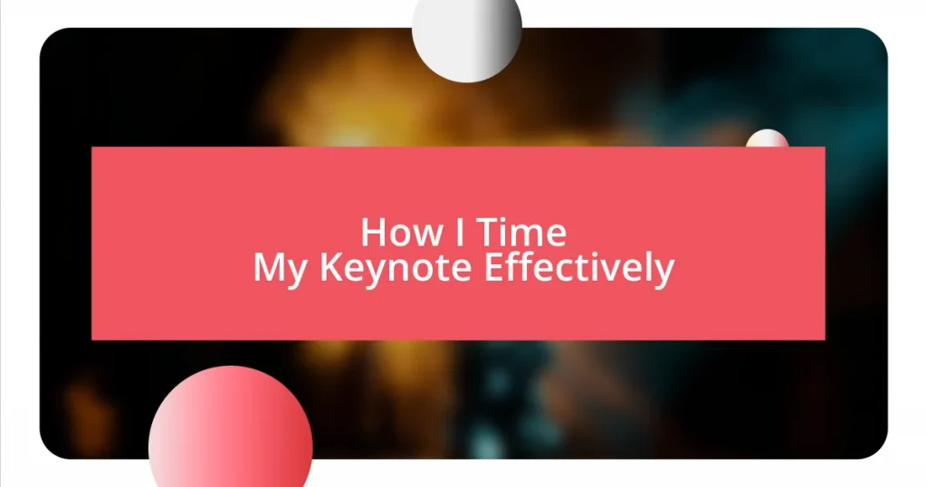 How I Time My Keynote Effectively