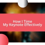 How I Time My Keynote Effectively