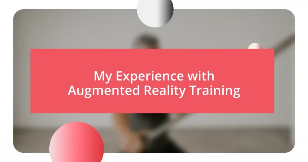 My Experience with Augmented Reality Training