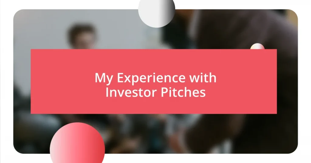 My Experience with Investor Pitches