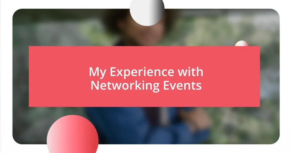 My Experience with Networking Events