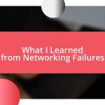 What I Learned from Networking Failures