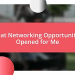 What Networking Opportunities Opened for Me